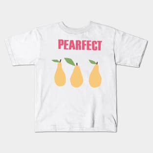 Pearfect Kids T-Shirt